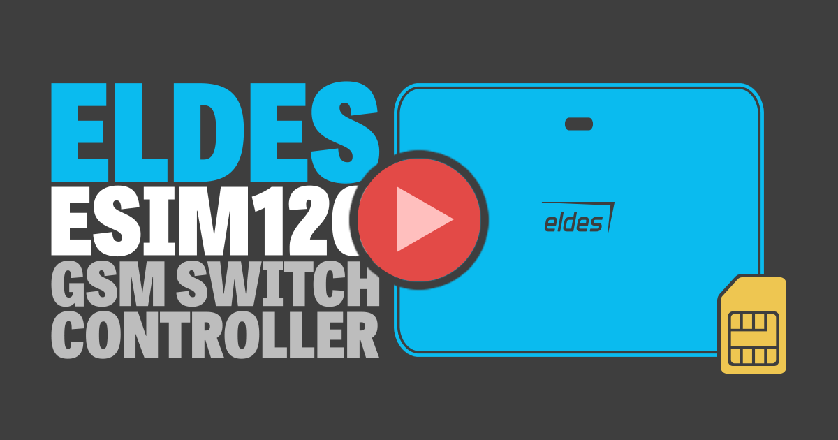 ELDES ESIM 120 GSM SWITCH CONTROLLER - EasyGates Direct