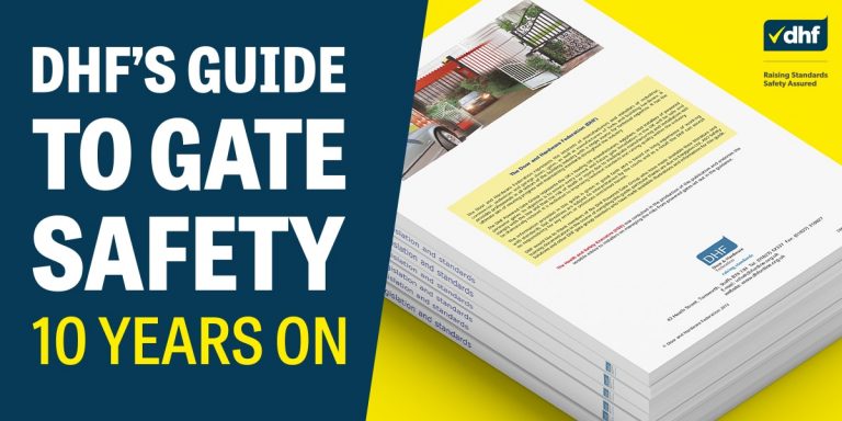 DHF's Guide to Gate Safety - 10 Years On