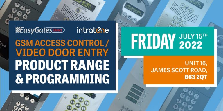 GSM Access Control / Video Door Entry Product Range & Programming - Friday July 15th @ Unit 16, James Scott Road, B63 2QT