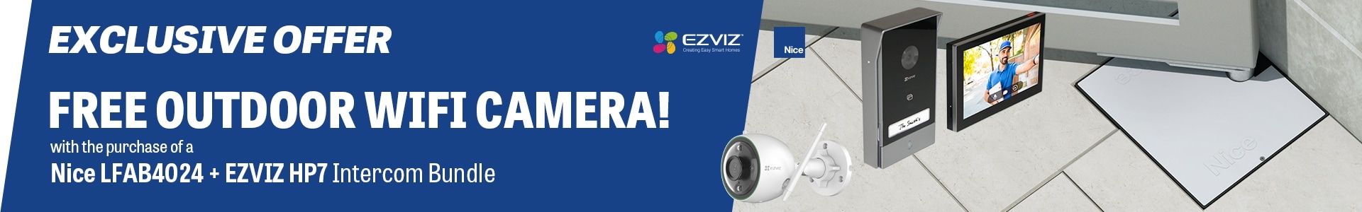 Exclusive offer! Free outdoor wifi camera with the purchase of a Nice LFAB4024 + EZVIZ HP7 Intercom Bundle