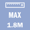 Max Gate Length: 1.8 m, 